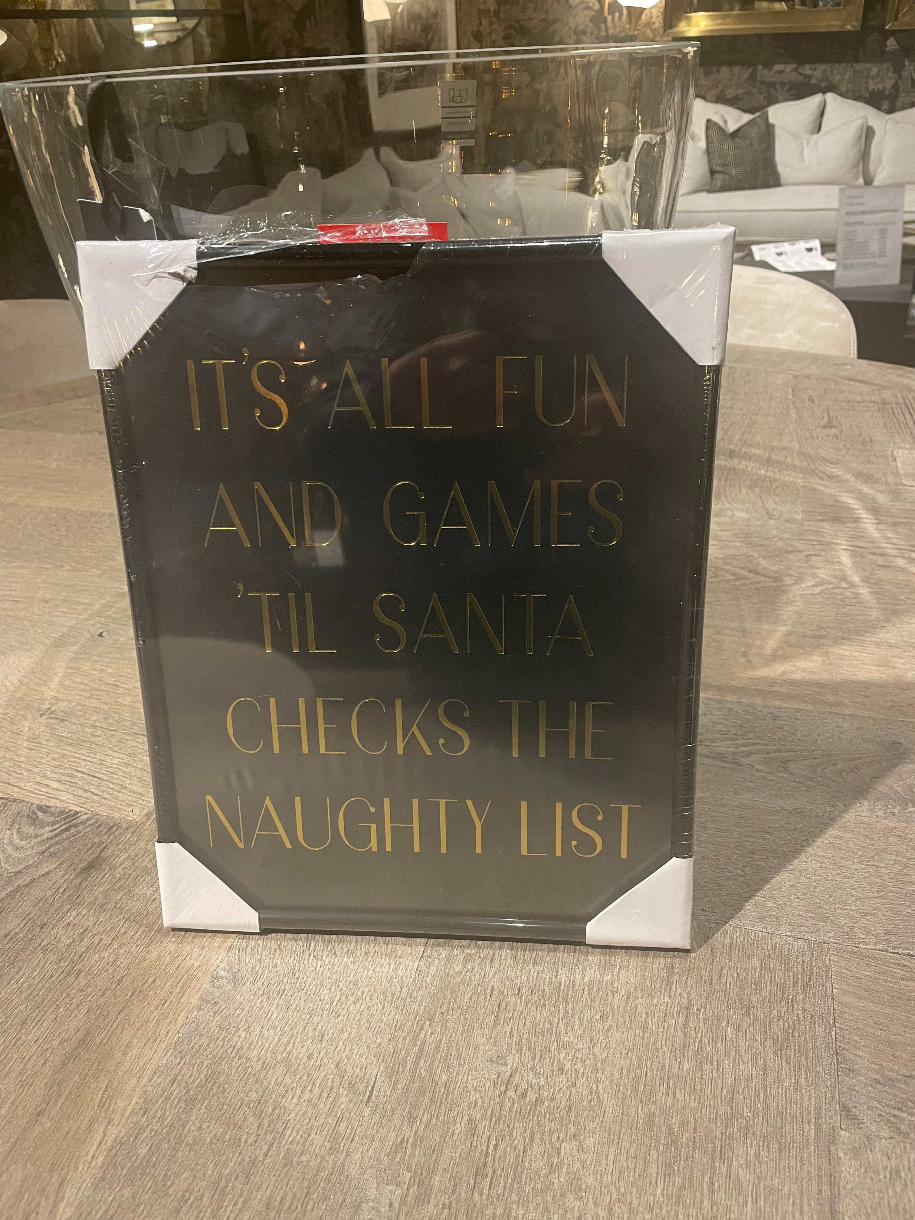 Framed picture it’s all fun till Santa-Renaissance Design Studio